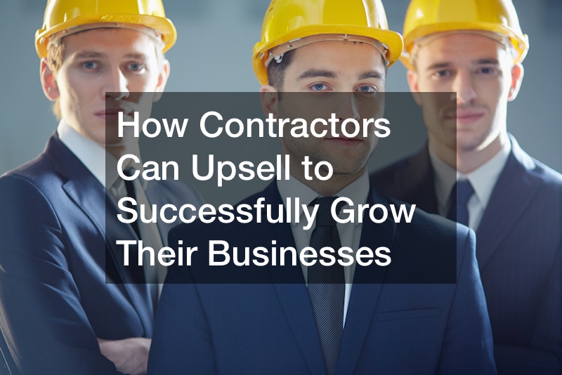 how contractors can upsell to grow their businesses