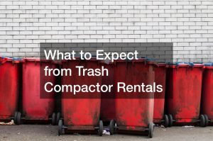What to Expect from Trash Compactor Rentals