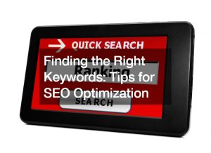 Finding the Right Keywords  Tips for SEO Optimization