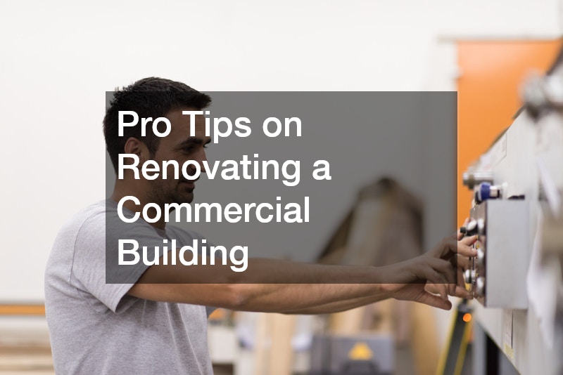 Pro Tips on Renovating a Commercial Building